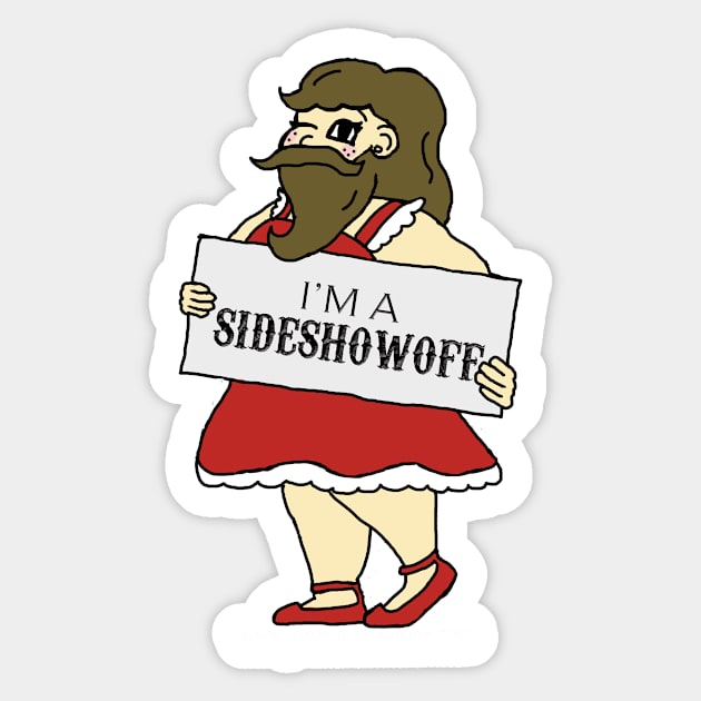 I'm a Sideshowoff Sticker by ParanormalSideshow